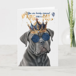 Cane Corso Dog King für Day Funny Birthday Karte
