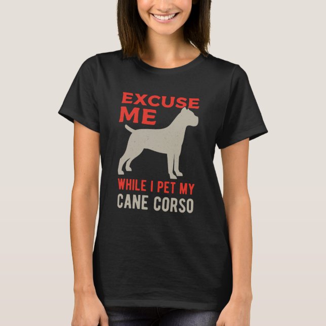 Cane Corso Funny T-Shirt (Vorderseite)