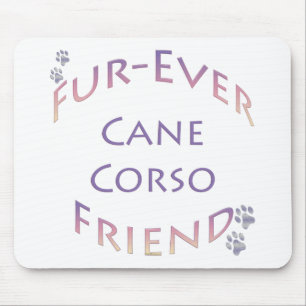 Cane Corso Furever Mousepad
