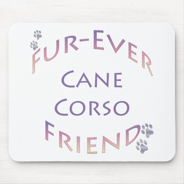 Cane Corso Furever Mousepad (Vorne)