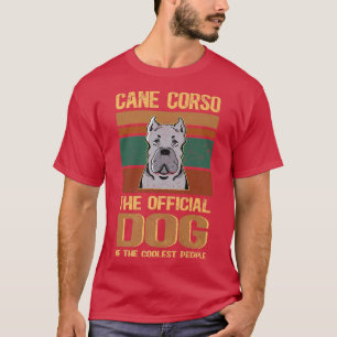 Cane Corso Hund der Coolen Hundebesitzer Cane Cors T-Shirt