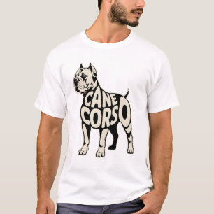 Cane Corso Hund Fette Typografie Kunst T-Shirt