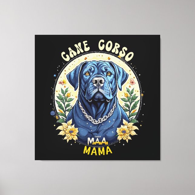 Cane Corso Mama Leinwanddruck (Vorderseite)