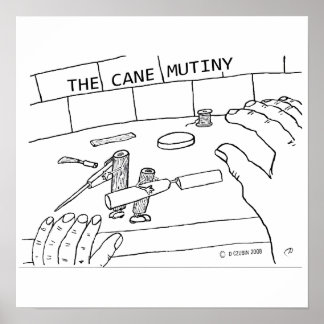 Cane Mutiny Poster