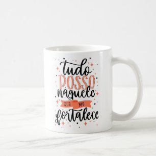 Caneca Tudo posso naquele que me fortalece 325ml Kaffeetasse