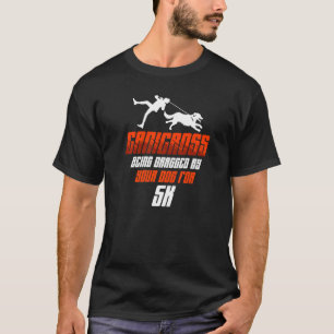 Canicross wird 5 km lang gezogen Hunde laufen Jogg T-Shirt