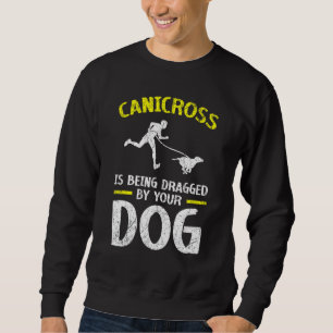 Canicross wird von Ihrem Hund für 5k Lauf gezogen Sweatshirt