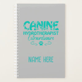 Canine Hydrotherapeut Extraordinaire Personalisier Planer