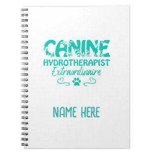 Canine Hydrotherapist  Extraordinaire Personalised Notizblock