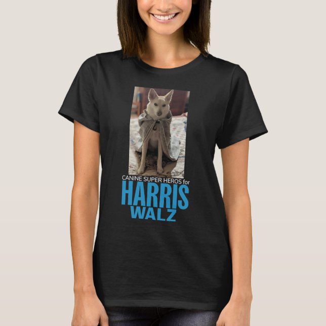 Canine Super Heros für Harris/Walz T-Shirt (Vorderseite)