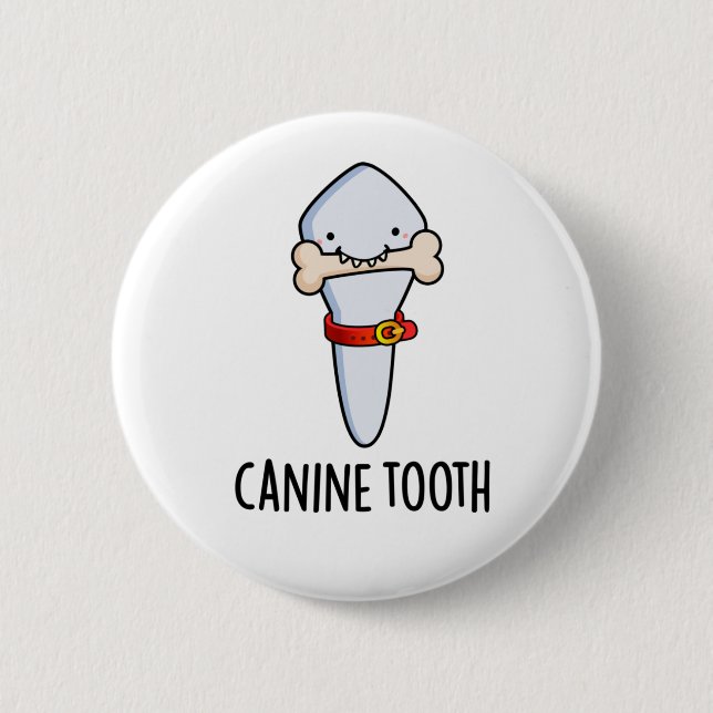 Canine Tooth Funny Dental Puff Button (Vorderseite)