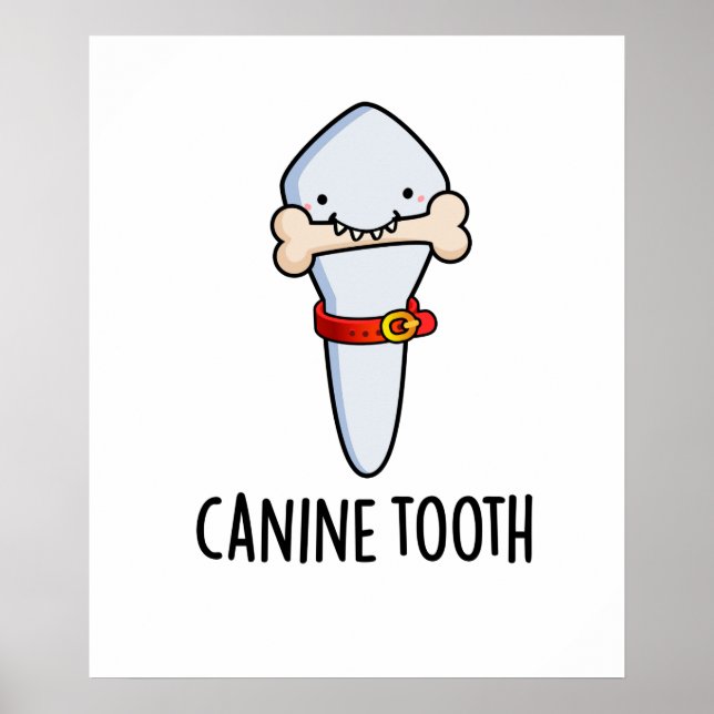 Canine Tooth Funny Dental Puff Poster (Vorne)