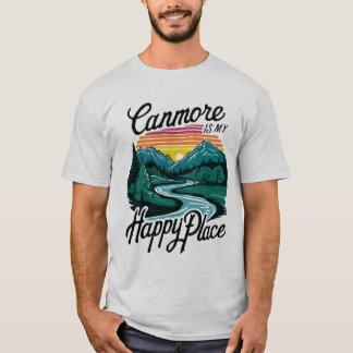 Canmore ist mein glücklicher Ort. Banff-Nationalpa T-Shirt
