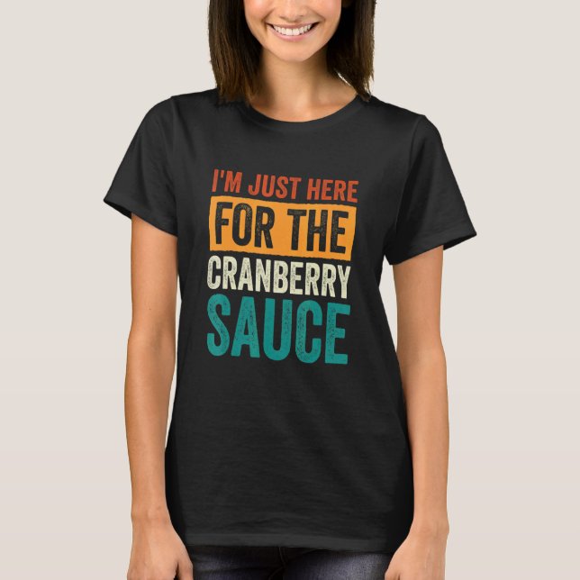 Canned Cranberry Sauce Jellied Happy Thanksgiving T-Shirt (Vorderseite)