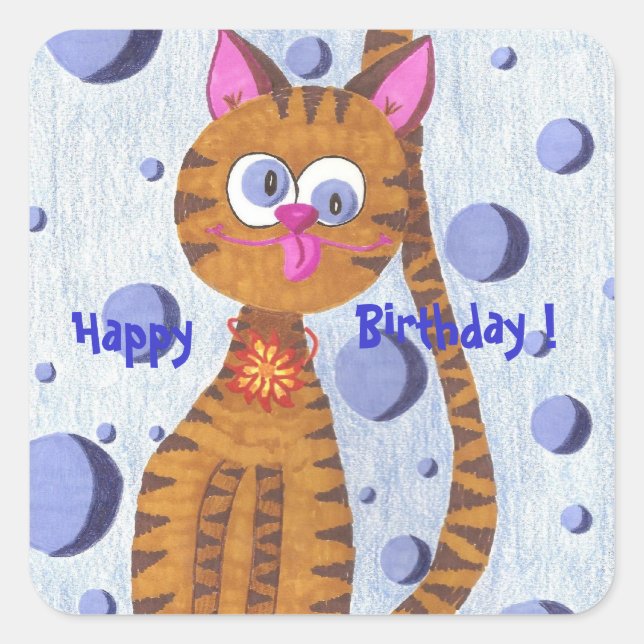 Cannelle die Katze Happy Birthday ! Quadratischer Aufkleber (Vorderseite)