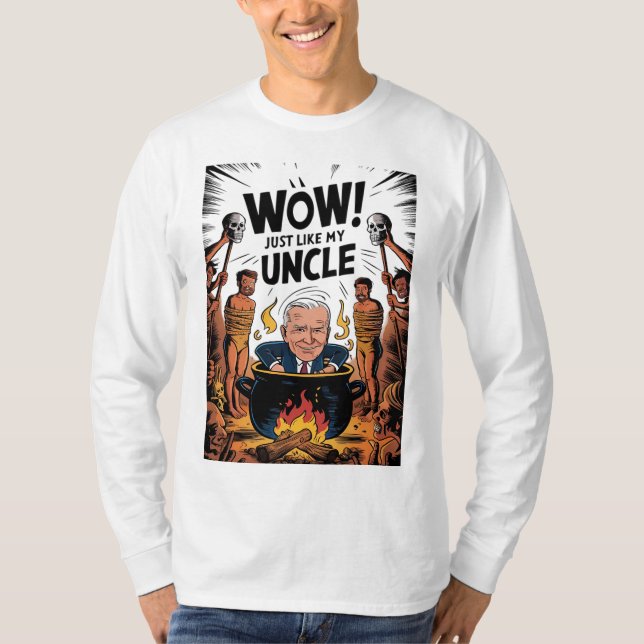 Cannibals Ate My Oncle Joe Biden T-Shirt (Vorderseite)