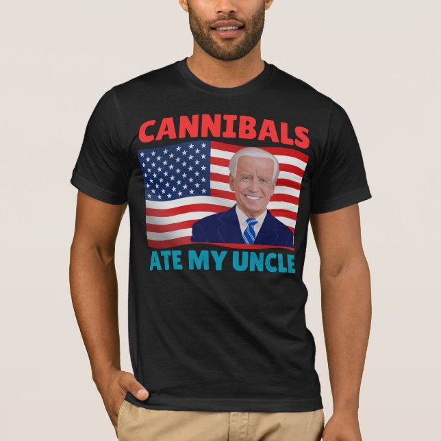 Cannibals Ate My Oncle USA Flag Biden Vinatge T-Shirt (Vorderseite)