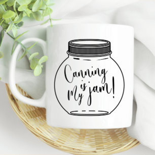 Canning ist meine Jam Jar Canning Saison Kaffeetasse