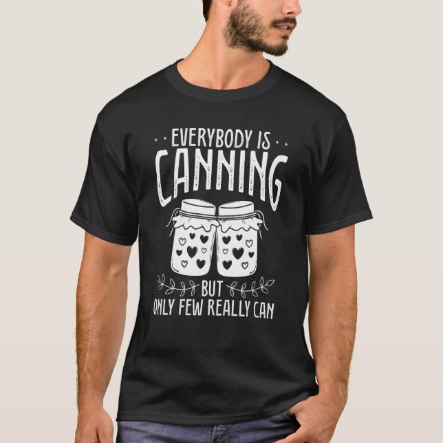 Canning Saison Homegrown Food Canner Shelf Homeste T-Shirt (Vorderseite)
