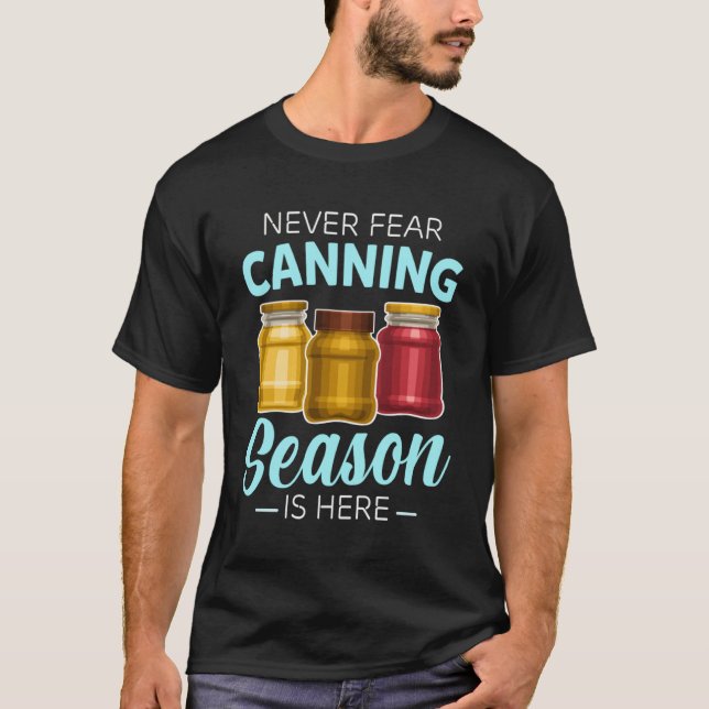 Canning Season Canners Homesteader Gardener Preser T-Shirt (Vorderseite)