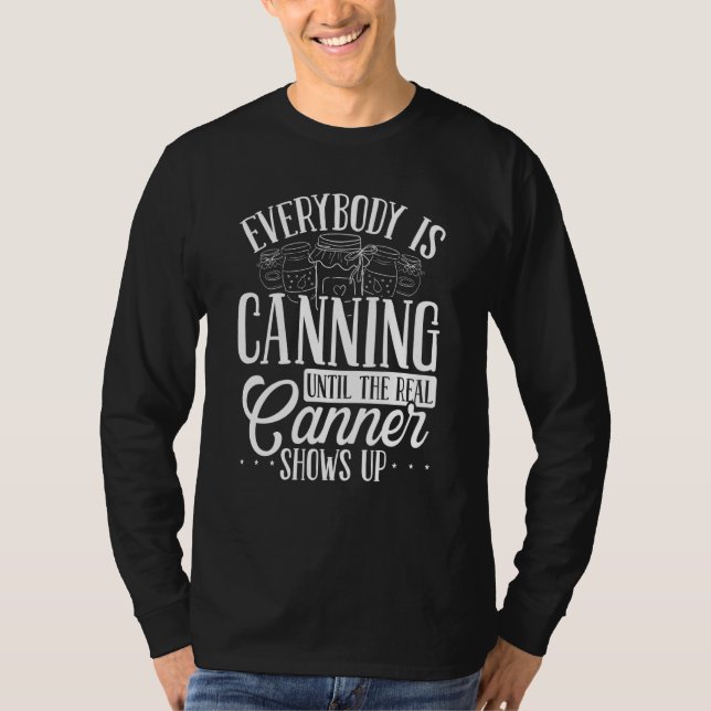 Canning Season Shelf Homegrown Food Homesteading C T-Shirt (Vorderseite)