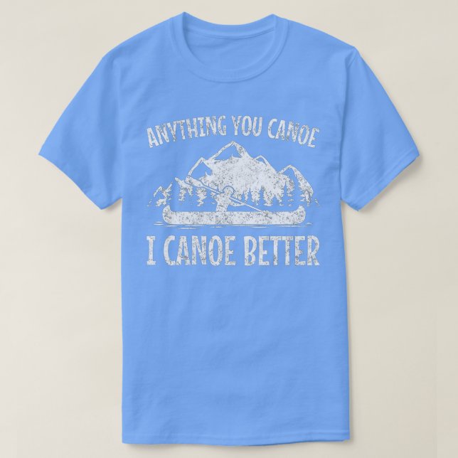 Canoeing Funny Men Frauen Kinder T-Shirt (Design vorne)