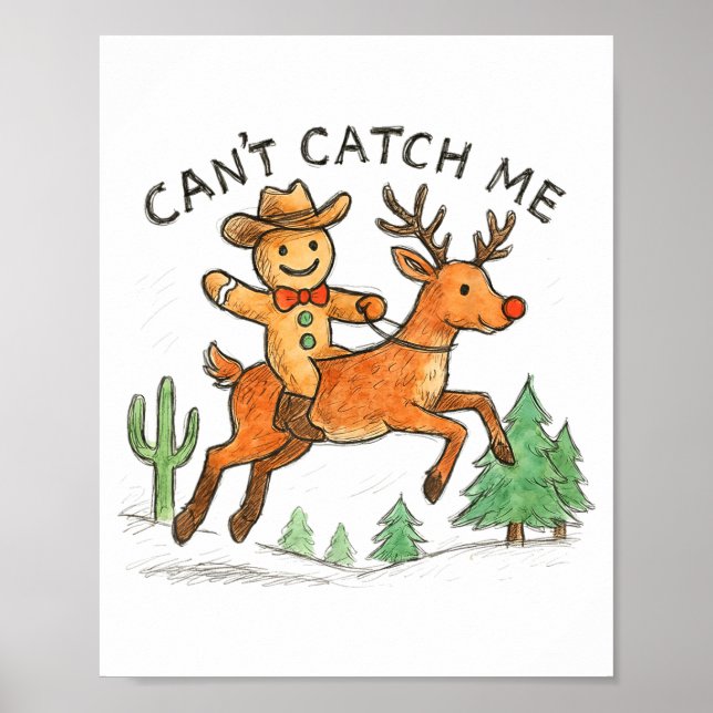Can't Catch Me Cowboy Gingerbread Man Christmas  Poster (Vorne)