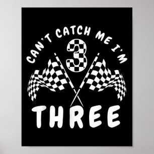 Cant Catch Me Im 3. Geburtstags-Party Poster