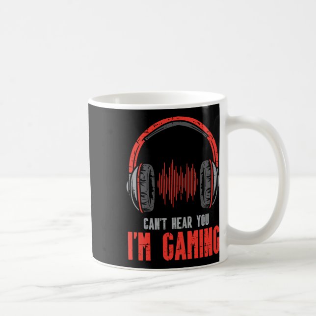 Cant Hear You Im Gaming Funny Gamer Boys Girls Men Kaffeetasse (Rechts)