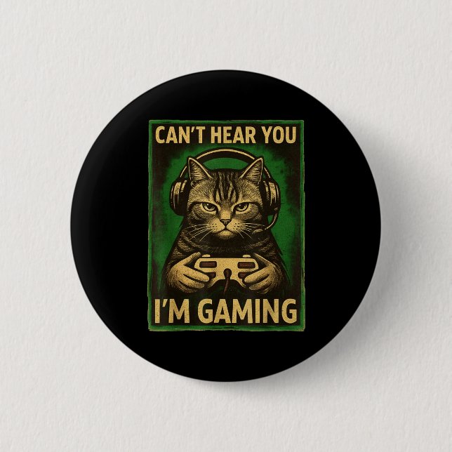 Can't Hear You I'm Gaming Funny Gamer Cat Playing  Button (Vorderseite)