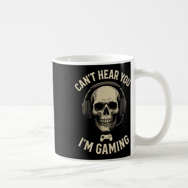 Can't Hear You I'm Gaming - Funny Gamer Humor  Kaffeetasse (Rechts)