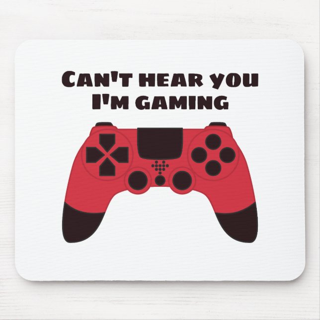 Cant höre, dass du im Gaming-Spaß spielst Mousepad (Vorne)