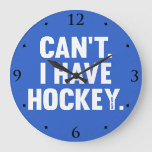 Can't I Have Hockey Funny Excuse on Blue Man Cave Große Wanduhr