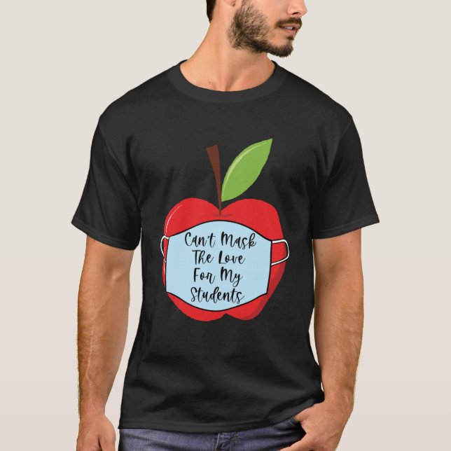 Cant Mask Teacher Student Virtual Social Distance  T-Shirt (Vorderseite)