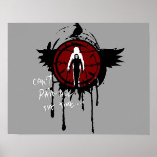 Cant regnen die ganze Zeit Poster