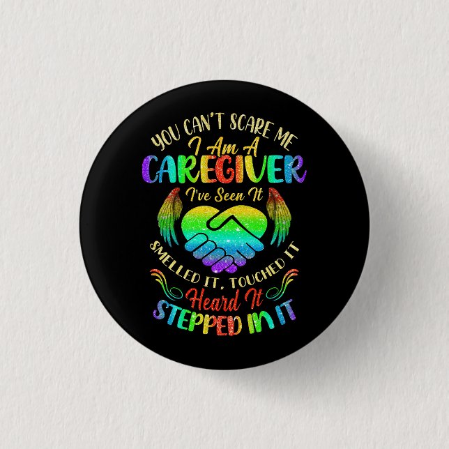 Cant Scare Me I are Caregiver Caregier Nurse Ap Button (Vorderseite)