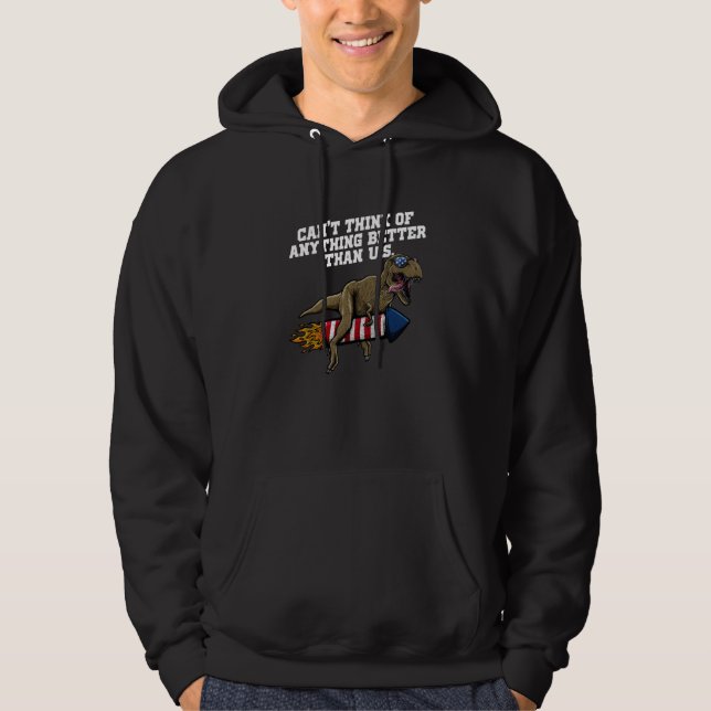 Cant Think of Anything Than US 4th of July Indepen Hoodie (Vorderseite)