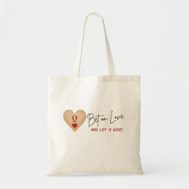 Canvas Bag Bet on Love and Let it Ride! Tragetasche