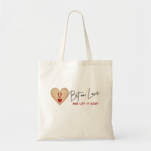 Canvas Bag Bet on Love and Let it Ride! Tragetasche (Vorne)
