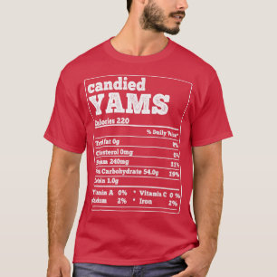 Canyed Yams Facts Ingredients Funny Feinschmecker  T-Shirt