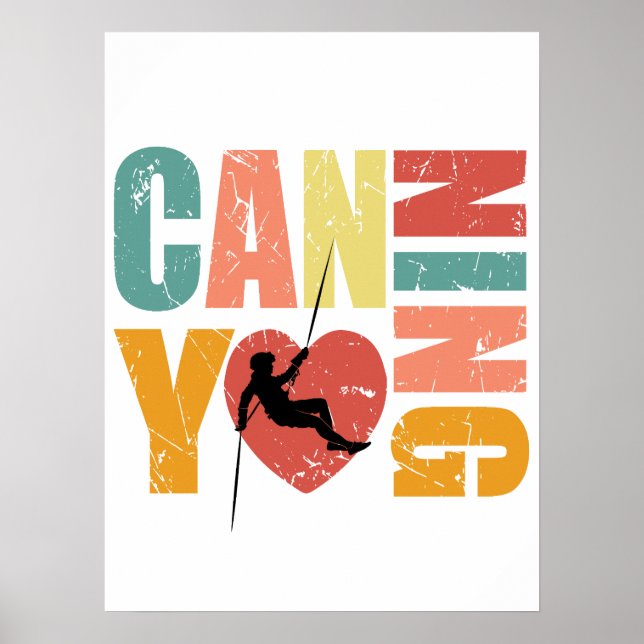 Canyoneering I Liebe Canyoning Rappelling Lover Poster (Vorne)