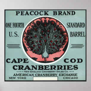 Cape Cod Peacock Marke Cranberry Label Poster