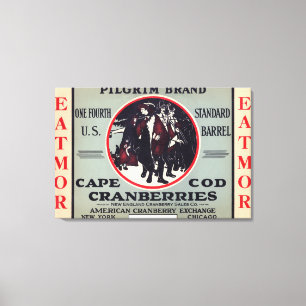 Cape Cod Pilgrim Eatmor Cranberries Marke Leinwanddruck