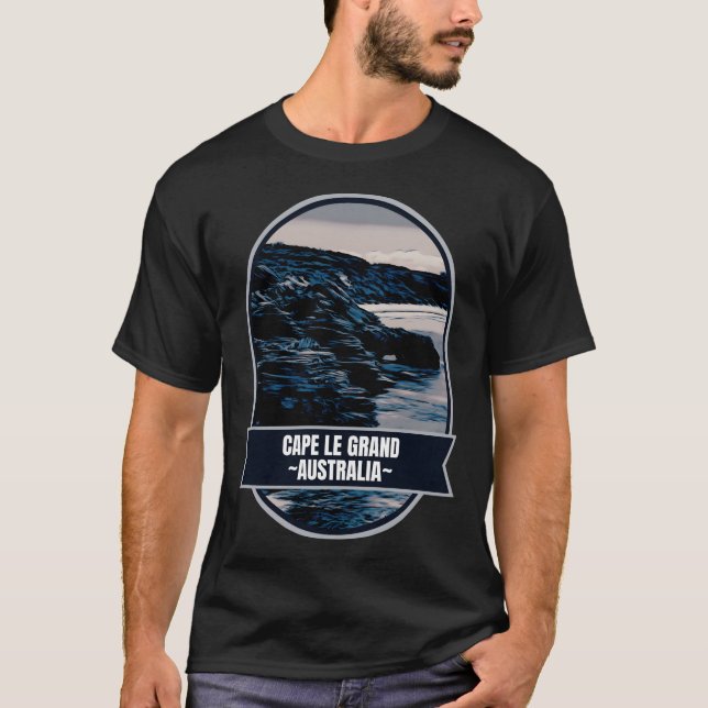 Cape Le Grand � Der endlose Horizont Australiens T-Shirt (Vorderseite)