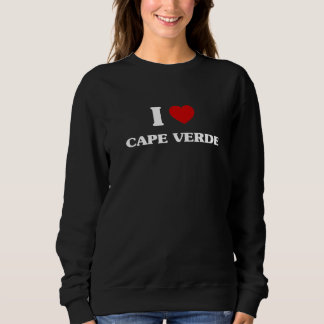 Cape Verde I Heart Cape Verde Souvenir I Love Cape Sweatshirt