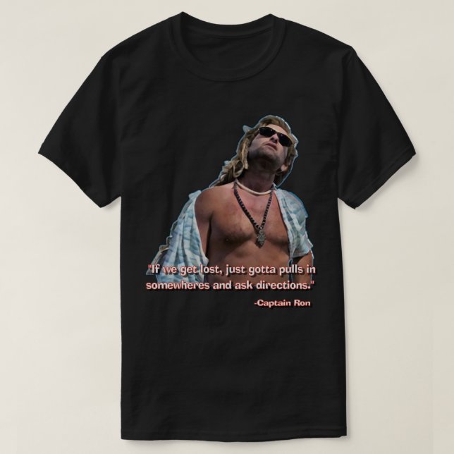 CAPITAINE RON - "Si nous nous perdons, il fau T-Shirt (Design vorne)