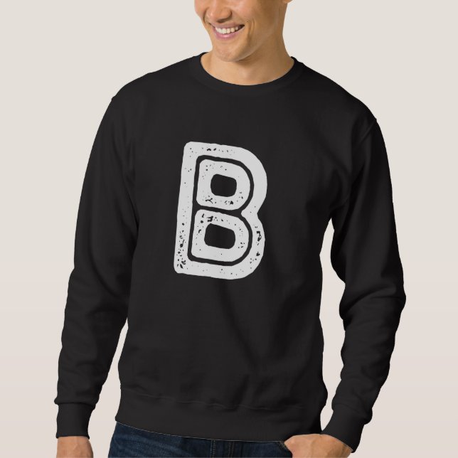 Capital Letter B Monogram Rust Font Initial Alphab Sweatshirt (Vorderseite)
