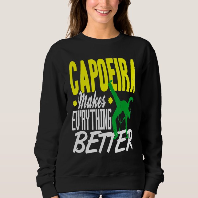 Capoeira Alles Besser Sweatshirt (Vorderseite)