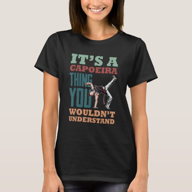 Capoeira Brazil dancer martial training athlete 10 T-Shirt (Vorderseite)