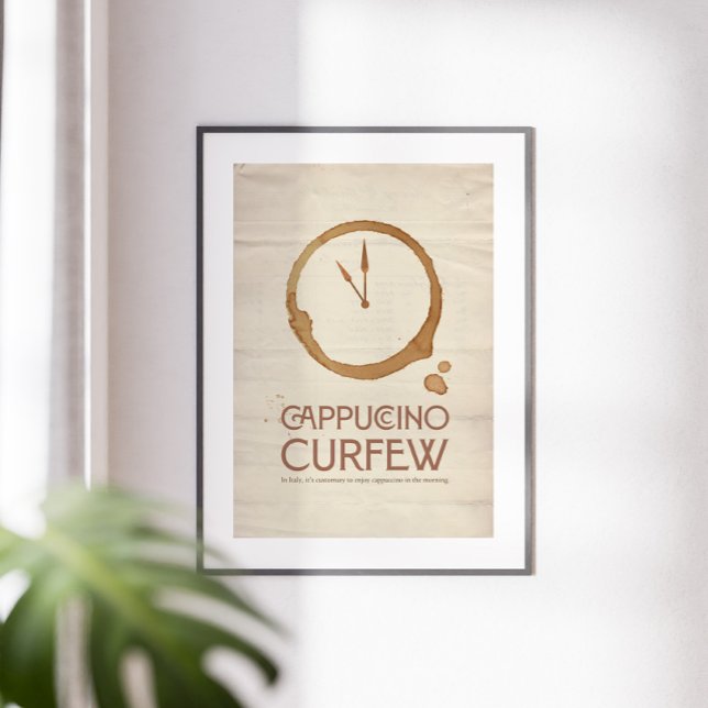 Cappuccino Curfew – 11AM Coffee Art Print Poster (Von Creator hochgeladen)